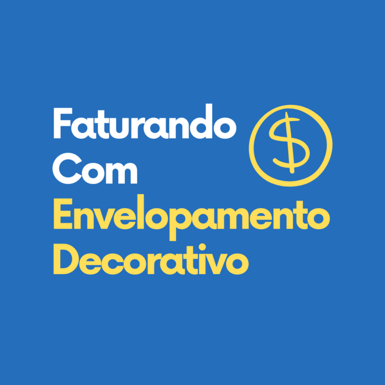 faturando com envelopamento decorativo_1